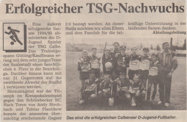 Zeitungsbericht zur Calbenser D-Jugend der Saison 1994/95.