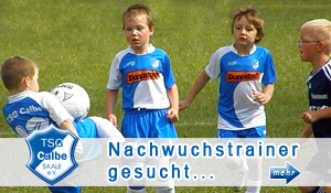 TSG Calbe Nachwuchstrainer gesucht